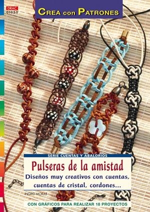 PULSERAS DE LA AMISTAD | 9788498741162 | MORAS, INGRID | Llibreria La Gralla | Librería online de Granollers