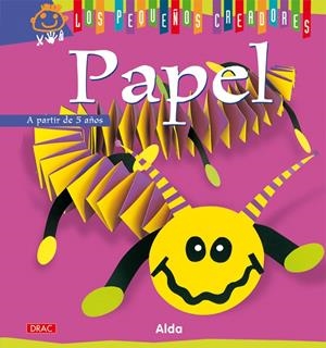 PAPEL (LOS PEQUEÑOS CREADORES) | 9788498741407 | ALDA | Llibreria La Gralla | Llibreria online de Granollers