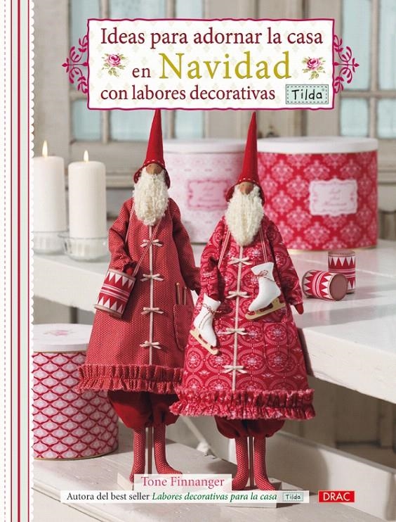 IDEAS PARA DECORAR TU CASA POR NAVIDAD | 9788498741711 | FINNANGER, TONE | Llibreria La Gralla | Librería online de Granollers