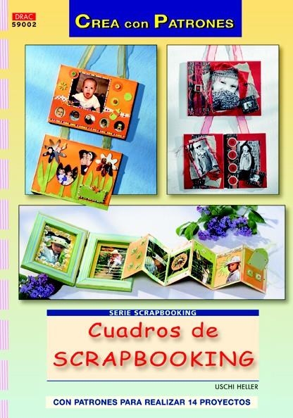 CUADROS DE SCRAPBOOKING (CREA PATRONES) | 9788498742176 | HELLER, USCHI | Llibreria La Gralla | Llibreria online de Granollers