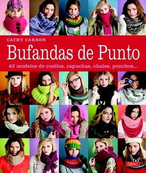 BUFANDAS DE PUNTO | 9788498742206 | CARRON, CATHY | Llibreria La Gralla | Librería online de Granollers