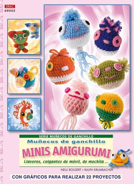 MUÑECOS DE GANCHILLO MINIS AMIGURUMIS | 9788498741001 | BOLGERT, NELLI/KRUMBACHER, RALPH | Llibreria La Gralla | Librería online de Granollers