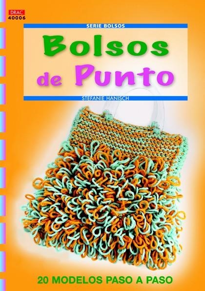 BOLSO DE PUNTO (SERIE BOLSOS) | 9788498742350 | HANISCH, STEFANIE | Llibreria La Gralla | Librería online de Granollers