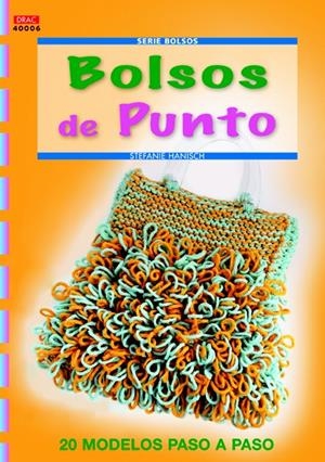 BOLSO DE PUNTO (SERIE BOLSOS) | 9788498742350 | HANISCH, STEFANIE | Llibreria La Gralla | Librería online de Granollers