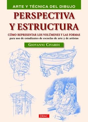PERSPECTIVA Y ESTRUCTURA | 9788498742596 | CIVARDI, GIOVANNI | Llibreria La Gralla | Llibreria online de Granollers