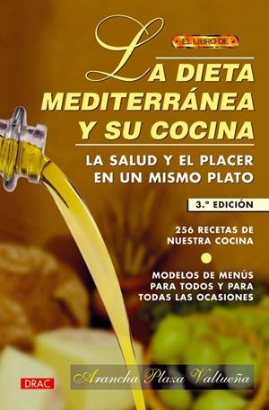 DIETA MEDITERRANEA Y SU COCINA, LA (EL LIBRO DE) | 9788488893369 | PLAZA VALTUEÑA, ARANCHA | Llibreria La Gralla | Llibreria online de Granollers