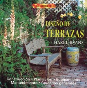 DISEÑO DE TERRAZAS (EL LIBRO DE) | 9788488893505 | EVANS, HAZEL | Llibreria La Gralla | Llibreria online de Granollers