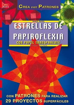 ESTRELLAD DE PAPIROFLEXIA (CREA CON PATRONES) | 9788495873477 | LUTZNER, K. | Llibreria La Gralla | Llibreria online de Granollers