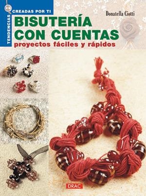 BISUTERIA CON CUENTAS | 9788495873644 | CIOTTI, DONATELLA | Llibreria La Gralla | Llibreria online de Granollers
