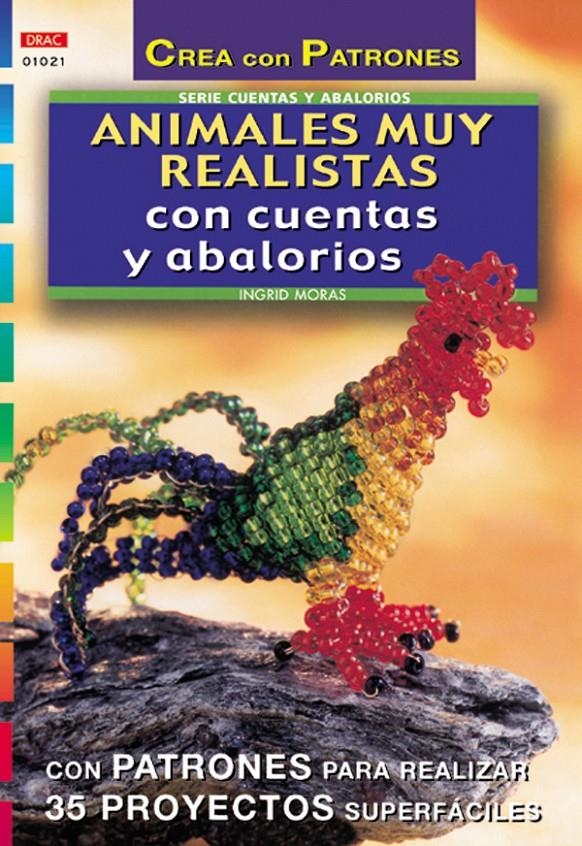 ANIMALES MUY REALISTAS CON CUENTAS Y ABALORIOS | 9788495873859 | MORAS, INGRID | Llibreria La Gralla | Llibreria online de Granollers