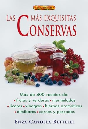 MAS EXQUISITAS CONSERVAS, LAS | 9788496365902 | CANDELA BETTELLI, ENZA | Llibreria La Gralla | Librería online de Granollers