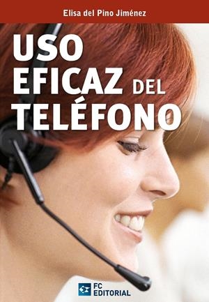 USO EFICAZ DEL TELÉFONO | 9788415781004 | DEL PINO, ELISA | Llibreria La Gralla | Librería online de Granollers