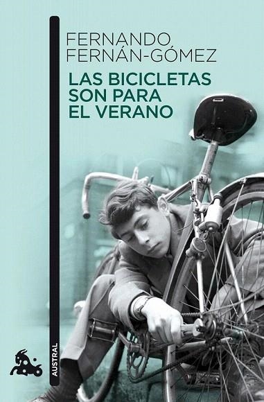 BICICLETAS SON PARA EL VERANO, LAS (AUSTRAL TEATRO 109) | 9788467035469 | FERNAN GOMEZ, FERNANDO | Llibreria La Gralla | Llibreria online de Granollers