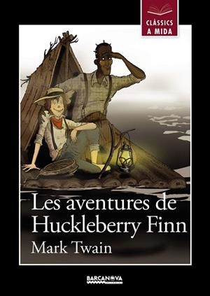 AVENTURES DE HUCKLEBERRY FINN, LES | 9788448931216 | TWAIN, MARK | Llibreria La Gralla | Librería online de Granollers