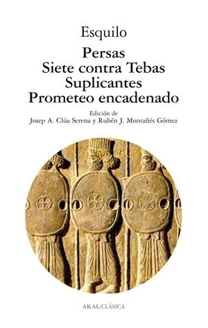 PERSAS. SIETE CONTRA TEBAS. SUPLICANTES. PROMETEO ENCADENADO | 9788446018087 | ESQUILO | Llibreria La Gralla | Librería online de Granollers