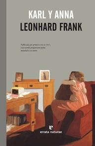 KARL Y ANNA | 9788415217428 | FRANK, LEONHARD | Llibreria La Gralla | Llibreria online de Granollers