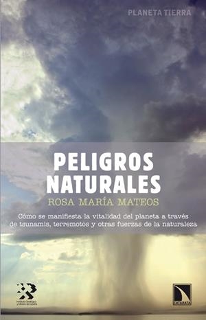 PELIGROS NATURALES | 9788483197929 | MATEOS, ROSA MARÍA | Llibreria La Gralla | Librería online de Granollers
