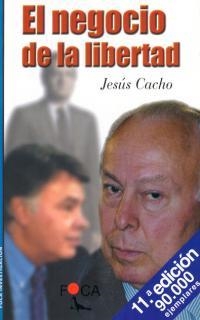 NEGOCIO DE LA LIBERTAD, EL (FOCA INVESTIGACION 6) | 9788493048198 | CACHO, JESUS | Llibreria La Gralla | Librería online de Granollers