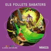 FOLLETS SABATERS, ELS (BOSC DE COLORS) | 9788448931124 | Llibreria La Gralla | Llibreria online de Granollers