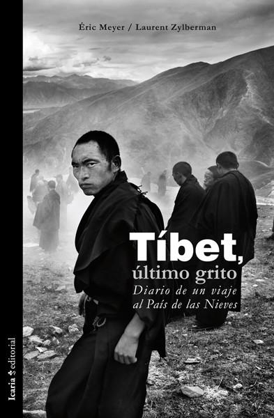 TÍBET, ÚLTIMO GRITO | 9788498884722 | MEYER, ÉRIC | Llibreria La Gralla | Llibreria online de Granollers
