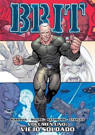 BRIT 1. VIEJO SOLDADO | 9788415225379 | KIRMAN / MOORE / RATHBURN / STAPLES | Llibreria La Gralla | Llibreria online de Granollers