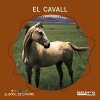 CAVALL, EL | 9788448924638 | BALDÓ, ESTEL/GIL, ROSA/SOLIVA, MARIA | Llibreria La Gralla | Llibreria online de Granollers