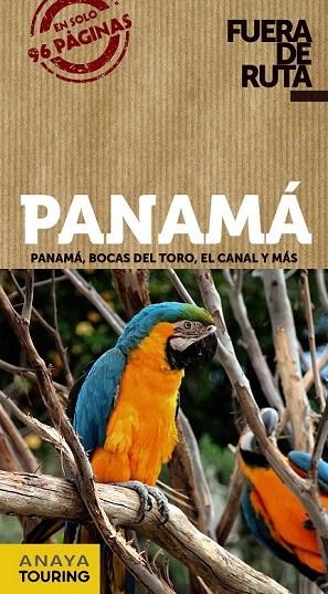 PANAMÁ GUIA FUERA DE RUTA 2013 | 9788499355337 | SÁNCHEZ, FRANCISCO/PUY FUENTES, EDGAR DE | Llibreria La Gralla | Llibreria online de Granollers