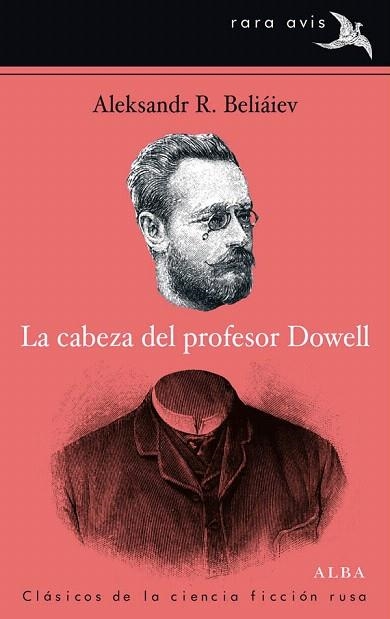 CABEZA DEL PROFESOR DOWELL, LA | 9788484288268 | BELIÁIEV, ALEKSANDR R. | Llibreria La Gralla | Llibreria online de Granollers