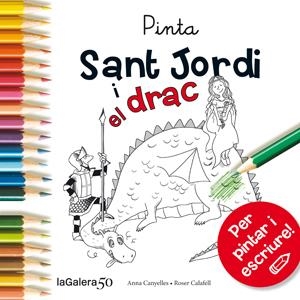 PINTA SANT JORDI I EL DRAC | 9788424647513 | CANYELLES, ANNA / CALAFELL, ROSER | Llibreria La Gralla | Librería online de Granollers
