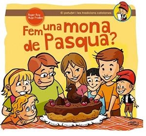 FEM UNA MONA DE PASQUA? | 9788490341216 | ROIG, ROGER / PRADES, HUGO | Llibreria La Gralla | Librería online de Granollers