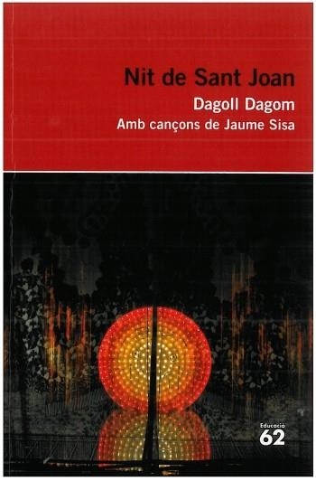 NIT DE SANT JOAN | 9788492672899 | DAGOLL DAGOM | Llibreria La Gralla | Librería online de Granollers