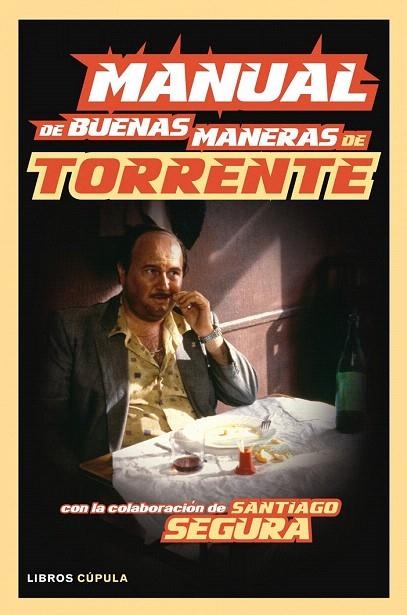MANUAL DE BUENAS MANERAS DE TORRENTE | 9788448008154 | IBÁÑEZ, RICARD | Llibreria La Gralla | Librería online de Granollers