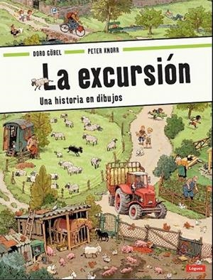 EXCURSIÓN, LA. UNA HISTORIA EN DIBUJOS | 9788496646575 | GÖBEL, DORO | Llibreria La Gralla | Librería online de Granollers