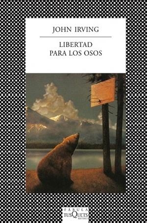 LIBERTAD PARA LOS OSOS (FÁBULA 360) | 9788483835432 | IRVING, JOHN | Llibreria La Gralla | Librería online de Granollers
