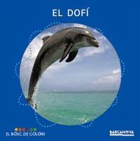 DOFI, EL (EL BOSC DE COLORS) | 9788448919504 | BALDÓ, ESTEL/GIL, ROSA/SOLIVA, MARIA | Llibreria La Gralla | Librería online de Granollers