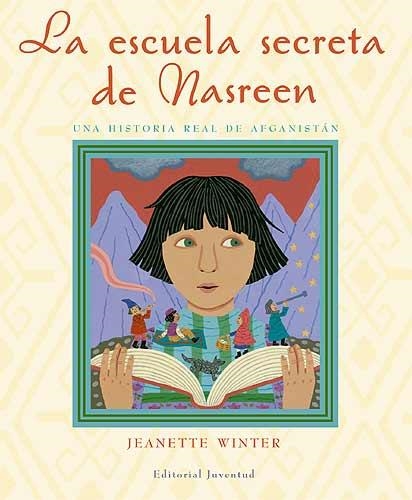 ESCUELA SECRETA DE NASREEN, LA | 9788426138088 | WINTER, JEANETTE | Llibreria La Gralla | Llibreria online de Granollers