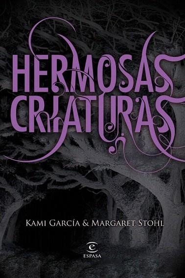 HERMOSAS CRIATURAS (DIECISÉIS LUNAS, 1) | 9788467032239 | GARCIA, KAMI; STOHL, MARGARET | Llibreria La Gralla | Librería online de Granollers