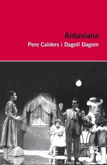 ANTAVIANA (EDUCACIÓ 62) | 9788492672981 | CALDERS, PERE | Llibreria La Gralla | Llibreria online de Granollers