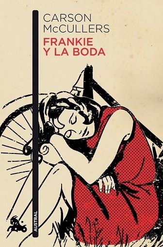 FRANKIE Y LA BODA (AUSTRAL NARRATIVA 790) | 9788432215490 | MCCULLERS, CARSON  | Llibreria La Gralla | Llibreria online de Granollers