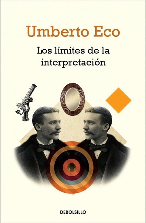 LÍMITES DE LA INTERPRETACIÓN, LOS (DB LITERATURA) | 9788490321225 | ECO, UMBERTO | Llibreria La Gralla | Llibreria online de Granollers