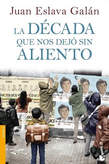 DÉCADA QUE NOS DEJÓ SIN ALIENTO, LA (BOOKET HISTORIA 3329) | 9788408064039 | ESLAVA GALÁN, JUAN | Llibreria La Gralla | Llibreria online de Granollers