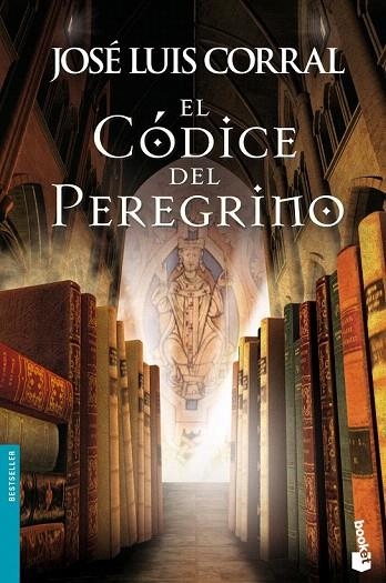 CÓDICE DEL PEREGRINO, EL (BOOKET BESTSELLER 1297) | 9788408046356 | CORRAL, JOSE LUIS | Llibreria La Gralla | Llibreria online de Granollers