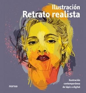 RETRATO REALISTA | 9788415829003 | INSTITUTO MONSA DE EDICIONES | Llibreria La Gralla | Llibreria online de Granollers