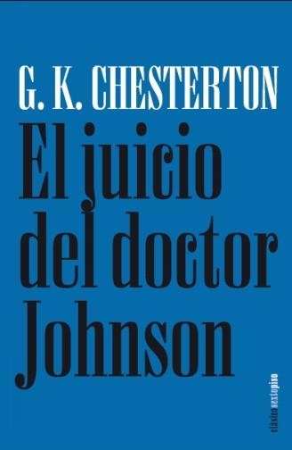 JUICIO DEL DOCTOR JOHNSON, EL | 9788496867468 | CHESTERTON, G.K. | Llibreria La Gralla | Llibreria online de Granollers