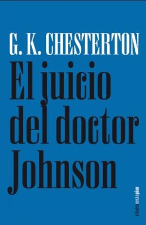 JUICIO DEL DOCTOR JOHNSON, EL | 9788496867468 | CHESTERTON, G.K. | Llibreria La Gralla | Librería online de Granollers