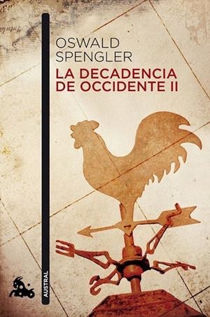 DECADENCIA DE OCCIDENTE II, LA (AUSTRAL HUMANIDADES 446) | 9788467019186 | SPENGLER, OSWALD  | Llibreria La Gralla | Llibreria online de Granollers