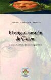 ORIGEN CATALAN DE COLOM, EL | 9788461612840 | ALBARDANER I LLORENS, FRANCESC | Llibreria La Gralla | Llibreria online de Granollers