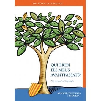 QUI EREN ELS MEUS AVANTPASSATS? | 9788461606894 | FLUVIÀ I ESCORSA, ARMAND DE | Llibreria La Gralla | Librería online de Granollers