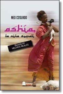 ASHIA. LA NIÑA SOLMALÍ | 9788494062568 | COSLADO, NEO | Llibreria La Gralla | Librería online de Granollers