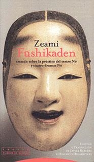 ZEAMI FUSHIKADEN | 9788481642582 | ZEAMI | Llibreria La Gralla | Librería online de Granollers